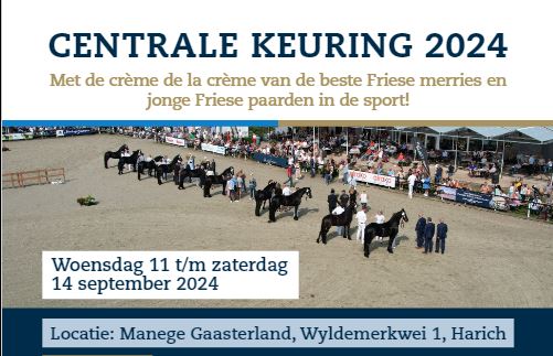 Central Keuring Friesian Horses 2024